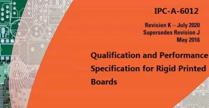 IPC Class 2 and Class 3 rigid PCB manufacturing requirements under IPC-6012