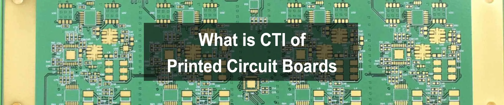 What is CTI of Printed Circuit Boards