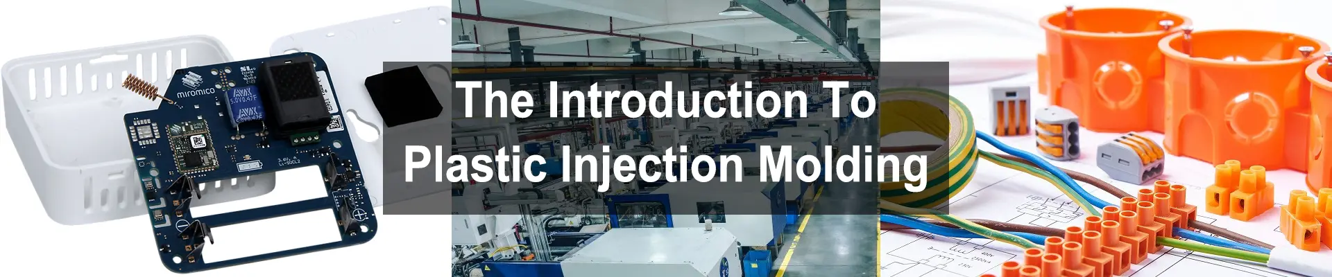 The Introduction To Plastic Injection Molding