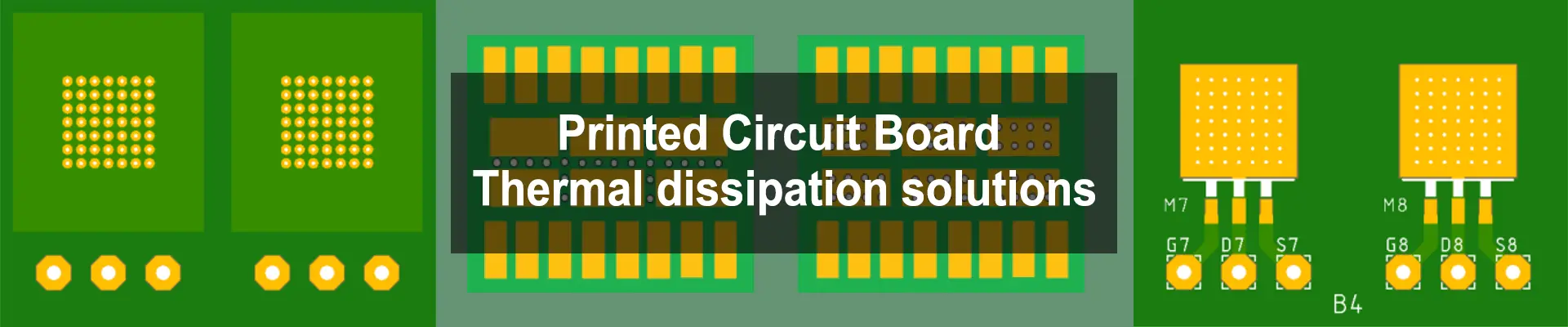 Printed Circuit Board Thermal dissipation solutions